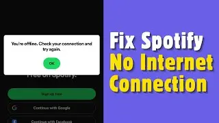 How To Fix Spotify No Internet Connection Available on Android & iOS | Solve Spotify Network Issue