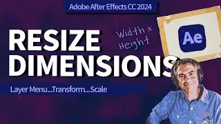 How To Resize Layer Dimensions in After Effects