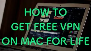 How to setup VPN (MacOS/OS X) (100% FREE FOR LIFE)