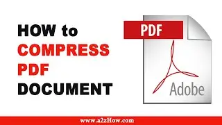 How to Compress PDF Document Without Losing Quality