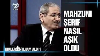 Mahzuni Şerif Nasıl Aşık Oldu ?