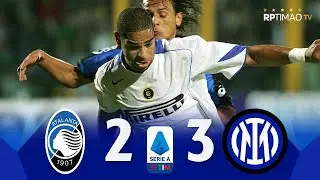 Atalanta 2 x 3 Inter ● Serie A 2004/05 Extended Goals & Highlights ᴴᴰ