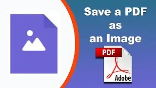 How to save a pdf as an image using Adobe Acrobat Pro DC