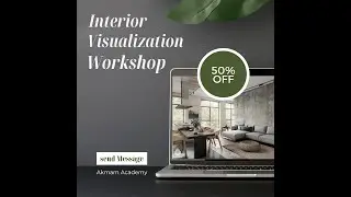 Interior Visualization Workshop