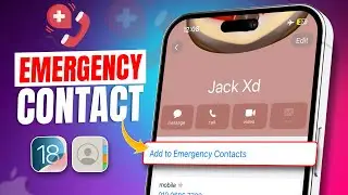 How to Add Contact Numbers to Emergency Contacts on Your iPhone | Set Up Emergency Contacts