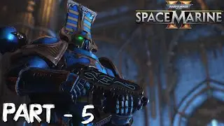 The Thousand Sons!!! | Warhammer 40K Space Marine 2 - Part 5