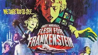 Andy Warhol Presents - Flesh For Frankenstein UK Blu-Ray Trailer