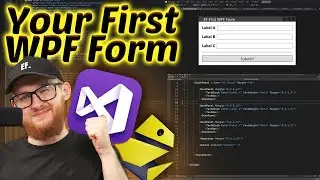 XAML Introduction - Create Your First WPF Form | [EP. 4 WPF Course]