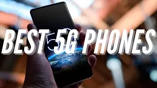Best 5G Phones for 2021 - Top 5 Picks