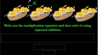 Multiplying Using Repeated Addition