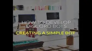 Discord bot tutorial, create a simple bot fast with nodejs| Shackle Developers