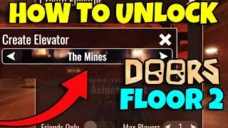 How To UNLOCK FLOOR 2 MINES in Roblox Doors