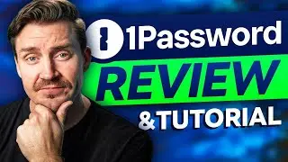 1Password Review & Tutorial | (DEEP DIVE) 🤔 Is it worth it?