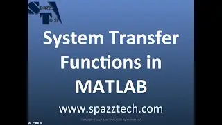 MATLAB Modeling of a System Transfer Function