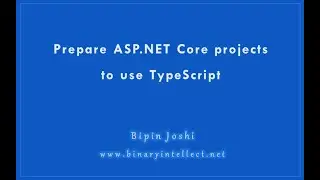 Prepare ASP.NET Core projects to use TypeScript