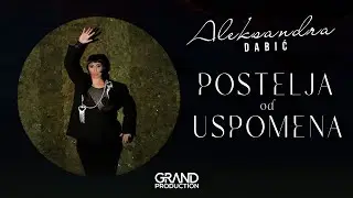 Aleksandra Dabic - POSTELJA OD USPOMENA - (Official Video 2023)