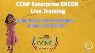 Lecture-07:Upload Cisco IOL IOU Switches Image in EVE-NG.