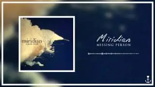 Miridian - Missing Person