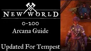 New World 0-200 Arcana Leveling Guide, New guide found in link!