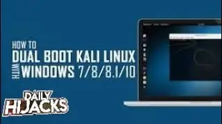 How To Install Kali Linux with Windows 7/8/10 Using Dual-Boot Method