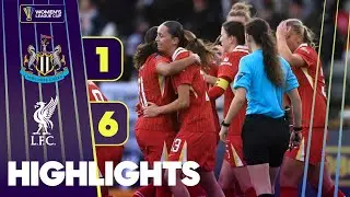 Liverpool Take A Dominant Win With 5 Goalscorers! | Newcastle v Liverpool | Women's League Cup 24/25