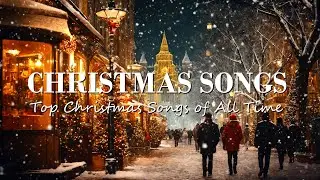 Christmas 2025 🎄🎅🏼🎁 Best Christmas Songs Of All Time 2025 🎄The Best Christmas Music Playlist 🎶