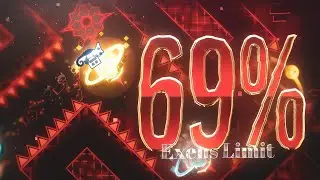 [WR] Exens Limit 69% // (TOP 5 EXTREME DEMON)