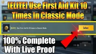 [ELITE] Use First Aid Kit 10 Times In Classic Mode