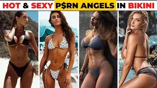 Top 10 Hot Angels In The World | P*rn Girls | Most Sexy Girls - Top 10 Sensation