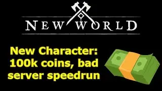 100k New World coins challenge: factionless bad server speedrun part 8