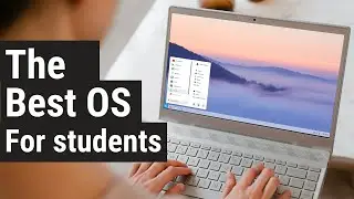 The Best Operating System for Students | Free, Gorgeous Linux distro, [not Windows 11]