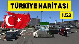 Ets 2 Türkiye Haritası 1.53 (2k24 OTOGARLI) EURO TRUCK SIMULATOR 2