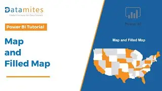 Mastering Map Visualizations in Power BI: Map and Filled Map | Power BI Tutorial - DataMites