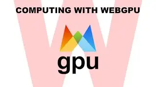 WebGPU Computing Example - Tutorial