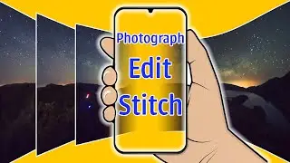 Photograph, Edit & Stitch a Milky Way Panorama all with a Smartphone [Tutorial]