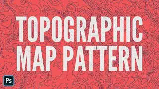 How To Create Topographic Map Patterns in Photoshop