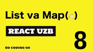REACT UZB 2021 👆🏻 #8 - List va Map(🧑🏼‍💻)