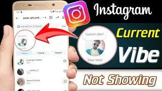 Instagram current Vibe option not showing | Instagram current vibe new update not showing problem