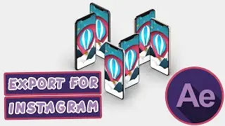 Export for Instagram in After Effects