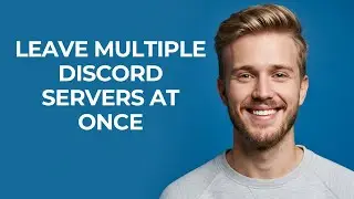 Leave Multiple Discord Servers At Once - NEW! Step by Step