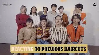 The Juans and Alamat react to their previous haircuts!