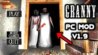 Granny v1.9 PC New Update Gameplay