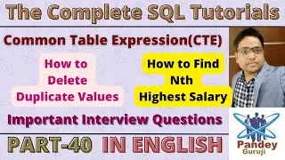 40.Common Table Expression(CTE) in SQL|How to delete duplicate records|SQL Interview in Questions