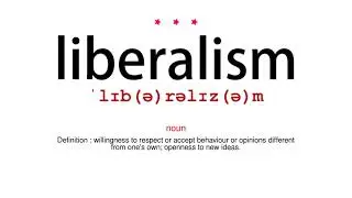 How to pronounce liberalism - Vocab Today