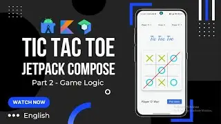 Tic Tac Toe Game in Jetpack Compose | English | Game Logic | Android Studio | Kotlin | Part 2 of 2