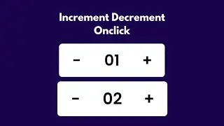 Button with Increment and Decrement Number | HTML CSS and JavaScript