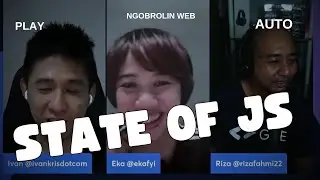 Ngobrolin State of JS Bagian 2 - Ngobrolin WEB