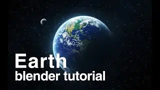 How To Make A Photorealistic Earth in Blender 2.8  | Blender Tutorial