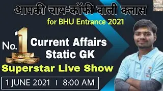 1JUNE 2021Current Affairs । BHU Entrance 2021 । Rajneesh Sir