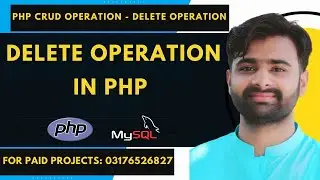 PHP CRUD | DELETE Operation in PHP | PHP CRUD | CRUD Operation in PHP MySQL in Hindi/ Urdu